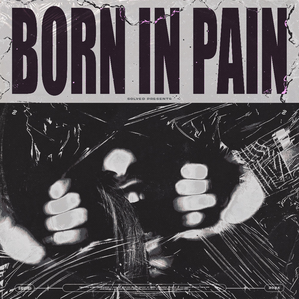 Born in Pain