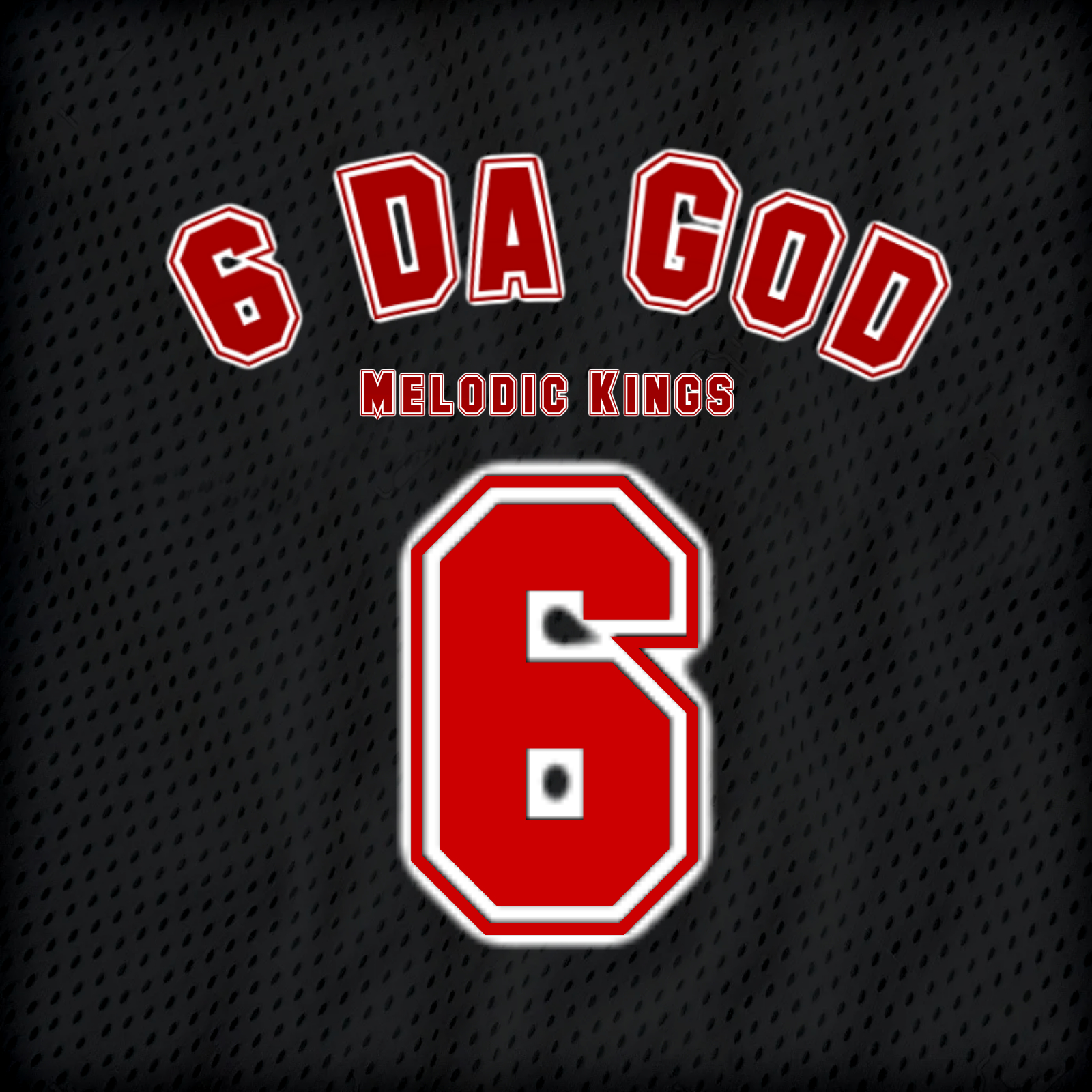 6 Da God