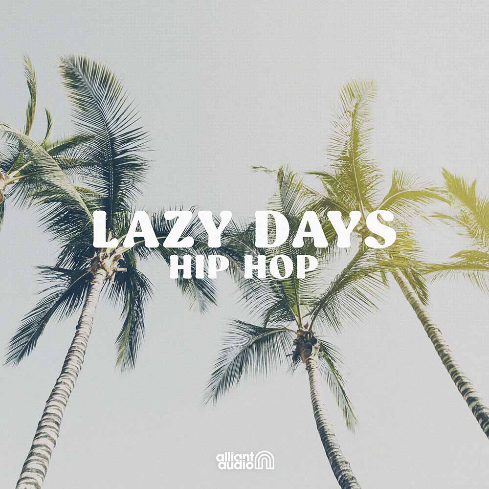 Lazy Days Hip Hop