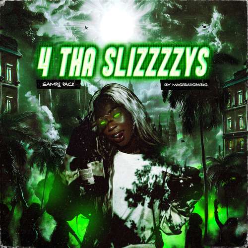 Sample Pack: 4 Tha Slizzys