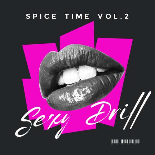 Sample Pack: Spice Time Vol. 2: Sexy Drill