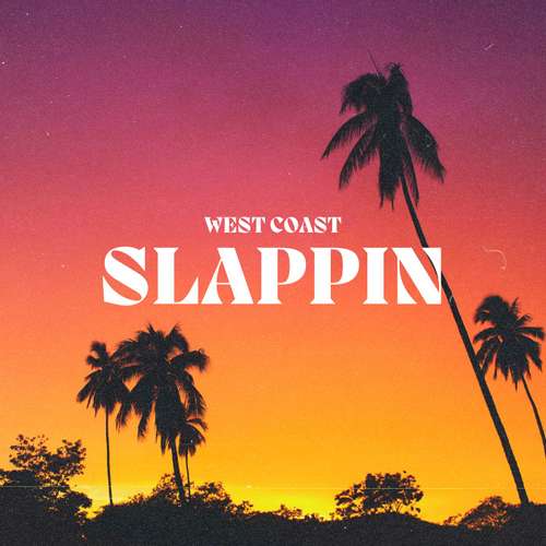 Sample Pack: West Coast Slappin