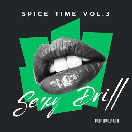 Sample Pack: Spice Time Vol. 3: Sexy Drill