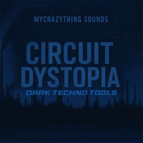 Sample Pack: Circuit Dystopia