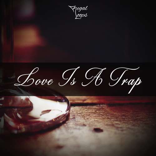 Sample Pack: Love Is A Trap