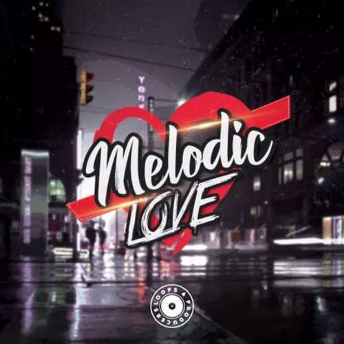 Sample Pack: Melodic Love