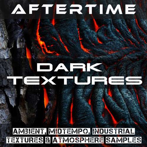 Sample Pack: AFTERTIME Dark Textures