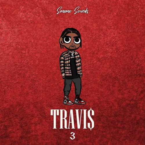 Sample Pack: TRAVI$ vol 3