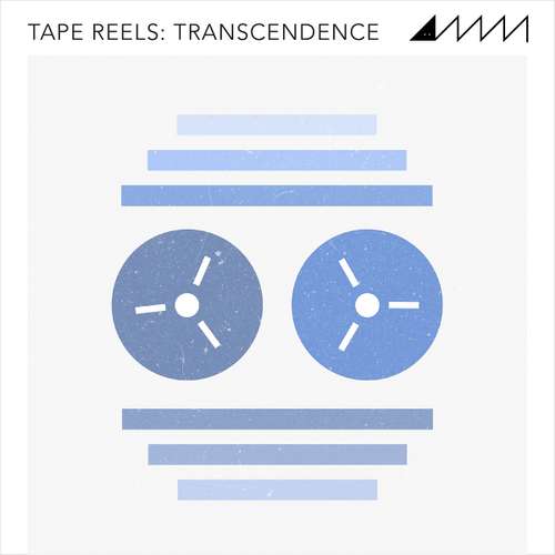 Sample Pack: Tape Reels: Transcendence