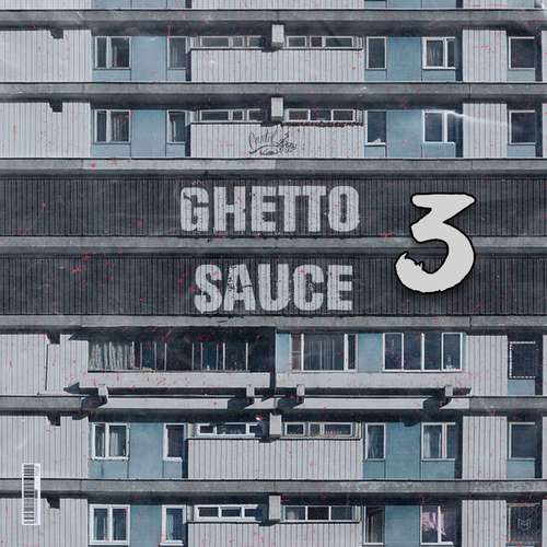 Sample Pack: Ghetto Sauce 3