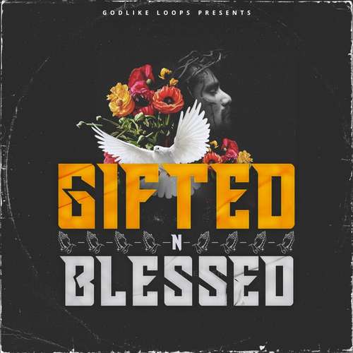 Sample Pack: Gifted N Blessed
