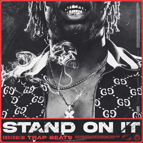 Sample Pack: Stand On It - Trap Beats