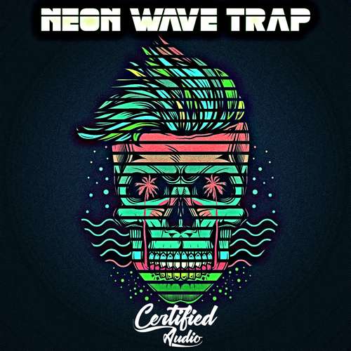 Sample Pack: Neon Wave Trap