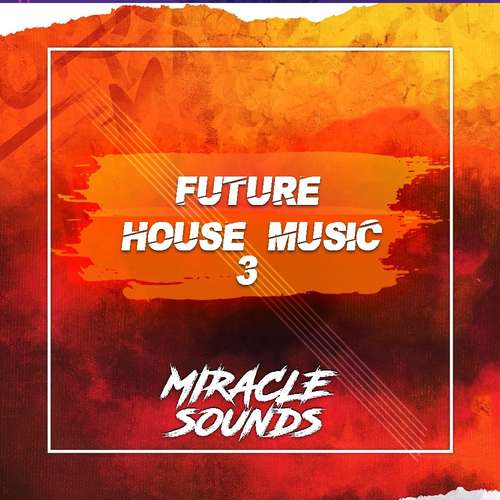 Sample Pack: Future House Music 3