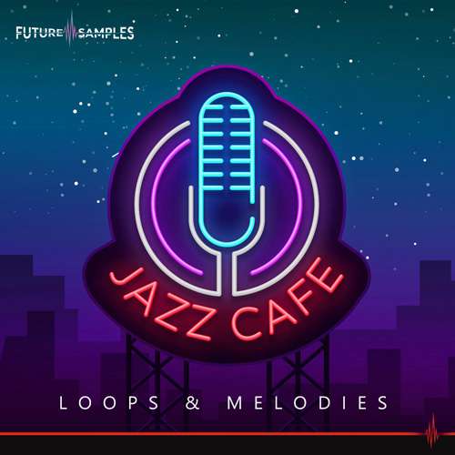 Sample Pack: Jazz Cafe - Loops & Melodies
