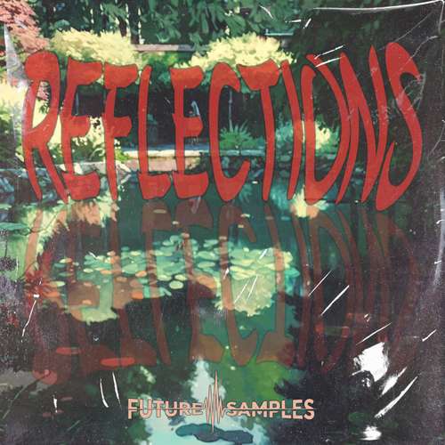 Sample Pack: REFLECTIONS