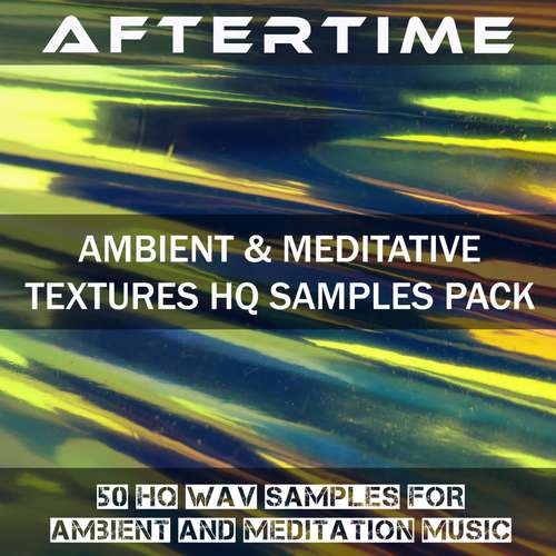 Sample Pack: AFTERTIME Atmosphere Textures