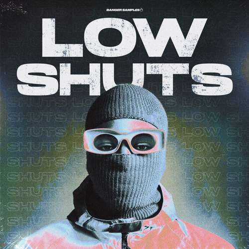 Sample Pack: LOW SHUTS