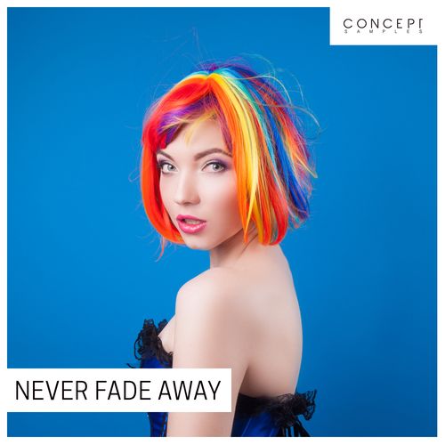Sample Pack: Never Fade Away
