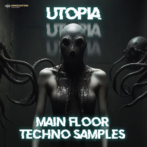 Sample Pack: Utopia - Main Floor Techno Samples
