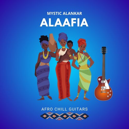 Sample Pack: Alaafia - Afro Chill Guitars