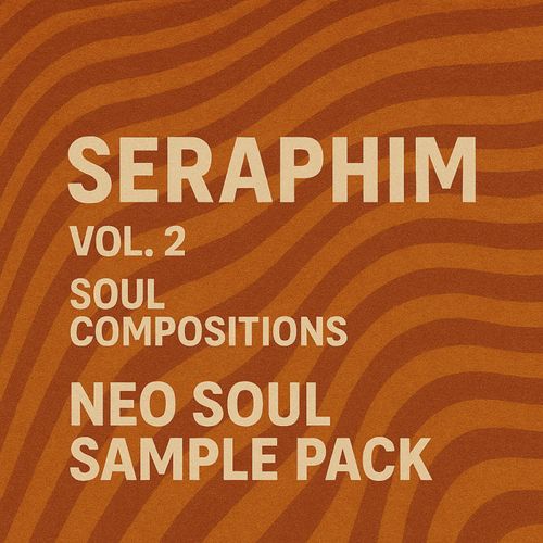 Sample Pack: Seraphim  Vol. 2 - Neo Soul Sample Pack