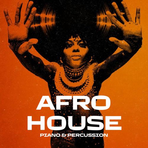 Sample Pack: Afro House: Piano & Percussion