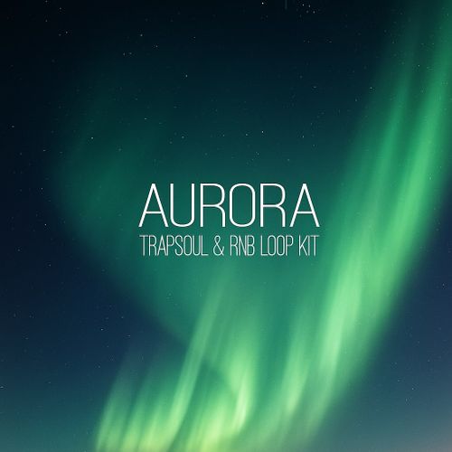 Sample Pack: Aurora - RnB & Trap Soul Samples