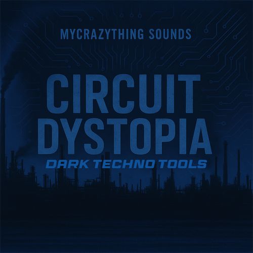 Sample Pack: Circuit Dystopia