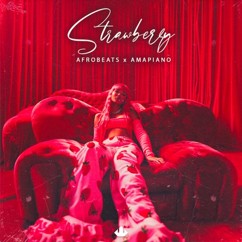 Sample Pack: STRAWBERRY Afrobeats & Amapiano