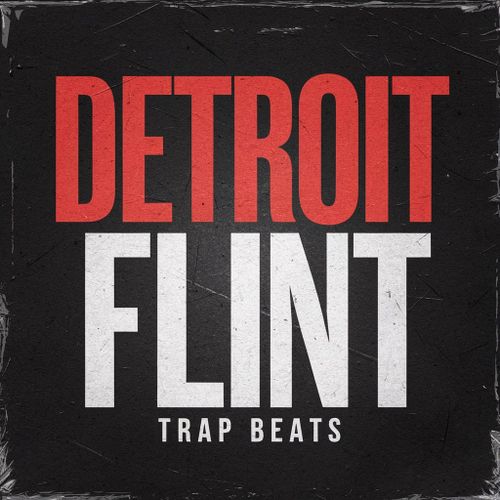 Sample Pack: Detroit Flint - Trap Beats