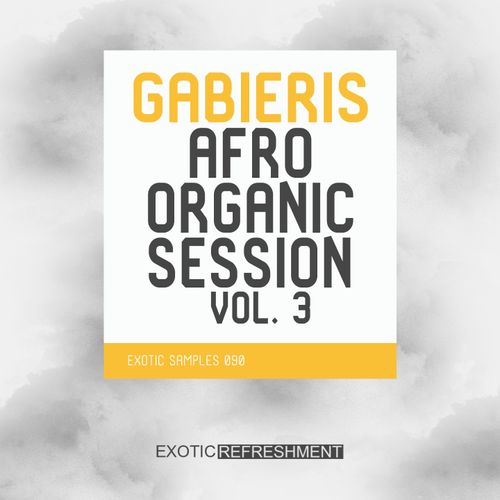 Sample Pack: Gabieris Afro Organic Session Vol. 3