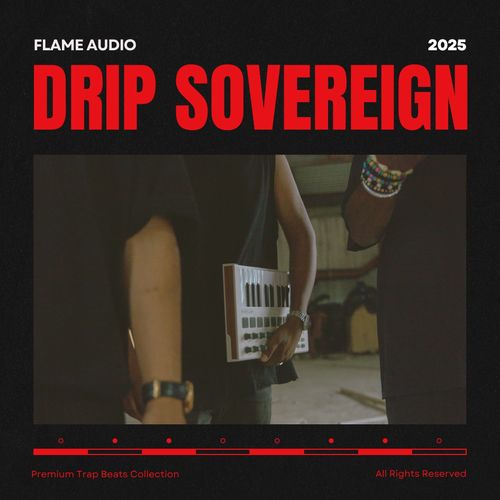 Sample Pack: Drip Sovereign: Hard-Hitting Trap Beats