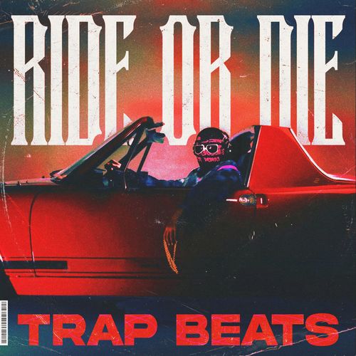 Sample Pack: Ride or Die - Trap Beats