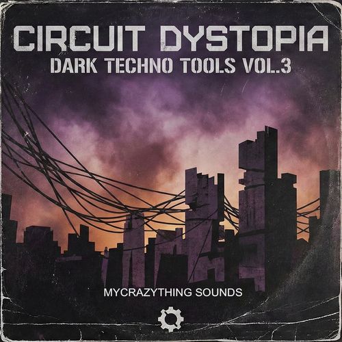 Sample Pack: Circuit Dystopia Vol.3