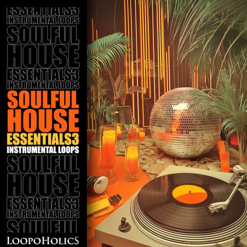 Sample Pack: Soulful House Essentials 3: Instrumental Loops