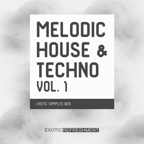 Sample Pack: Melodic House & Techno Vol.1
