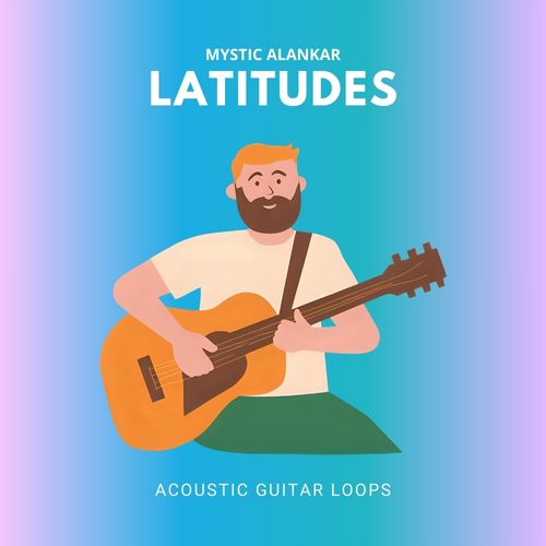 Sample Pack: Latitudes - Acoustic Guitars