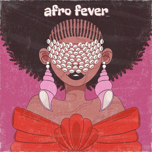 Sample Pack: Afrofever Vol. 2