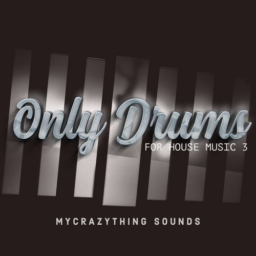 Sample Pack: Only Drums For House Music 3
