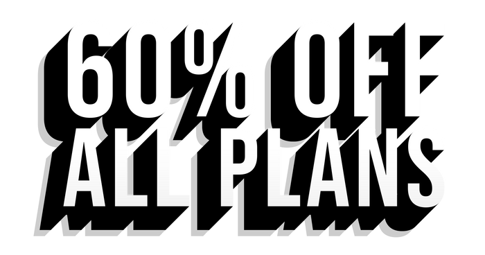GET 60% OFF ALL PLANS!