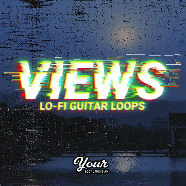 Views (Ambient Guitar Loops)