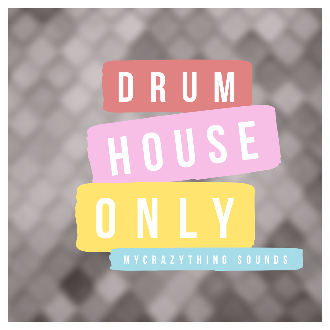 Drum House Only