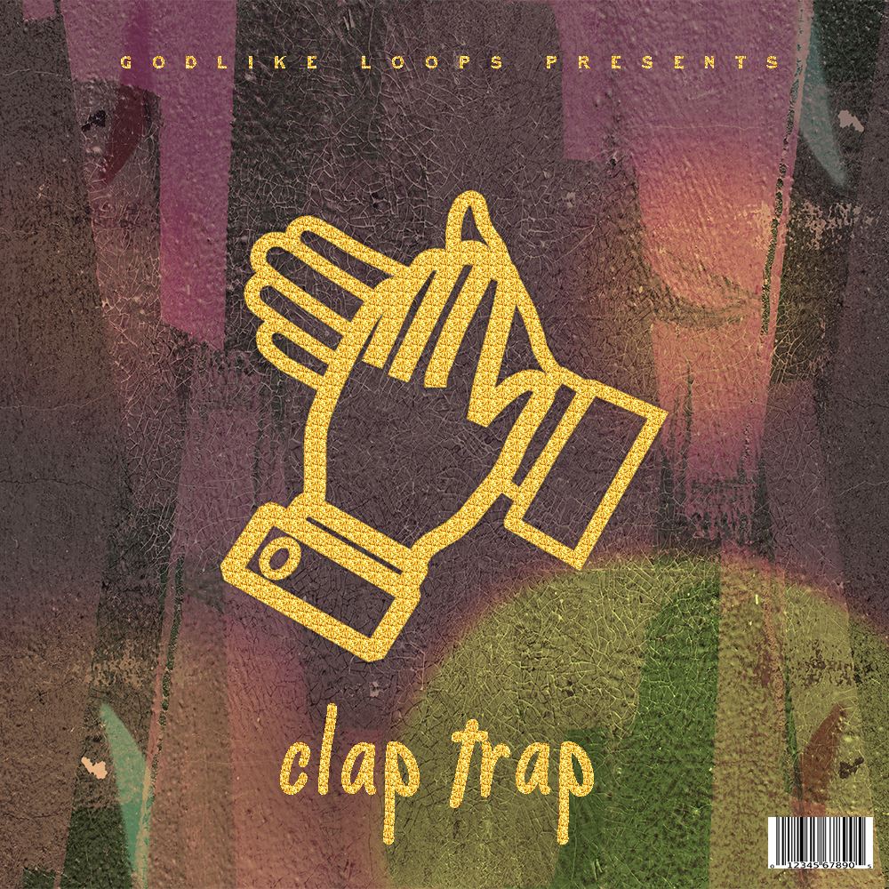 Godlike Loops Clap Trap Sample Pack Slooply