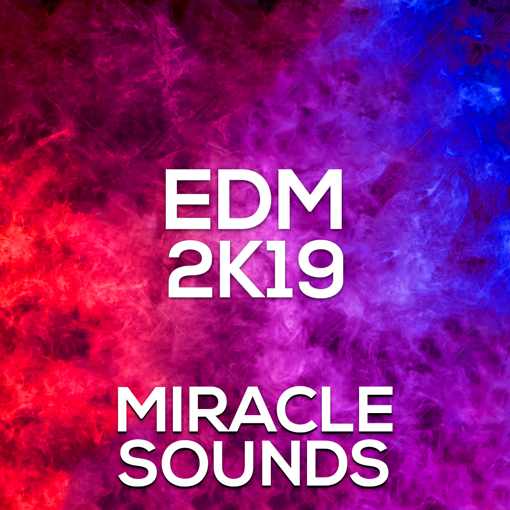 EDM 2K19