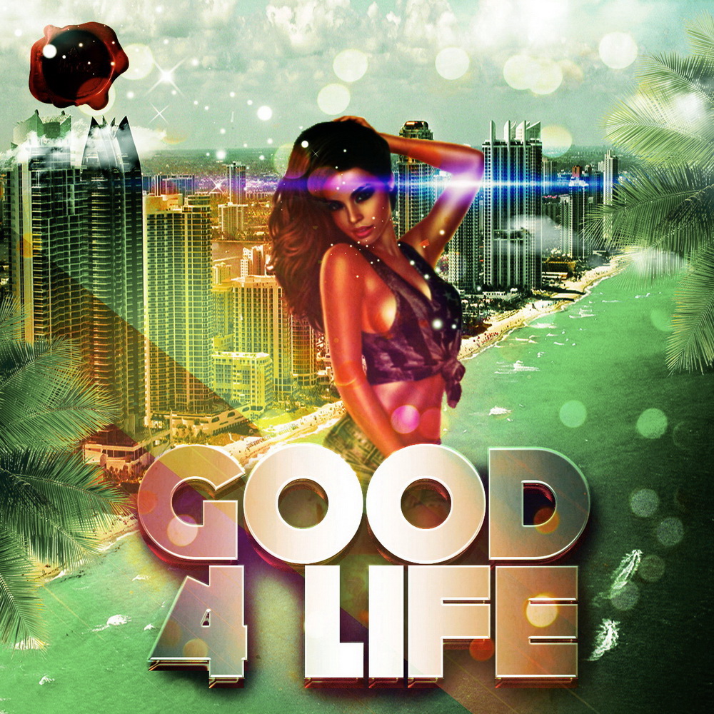 GOOD 4 LIFE