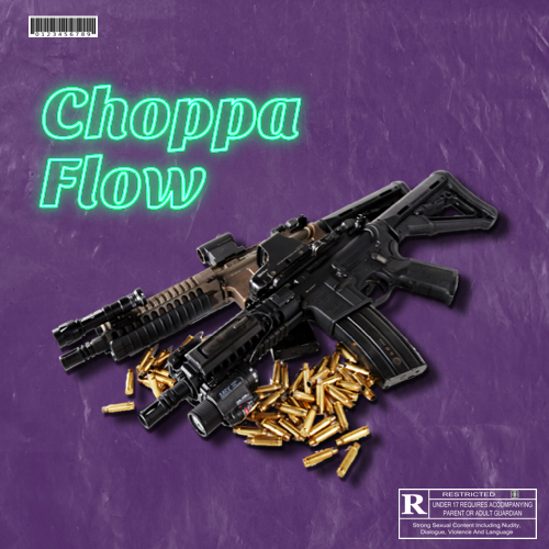 Choppa Flow