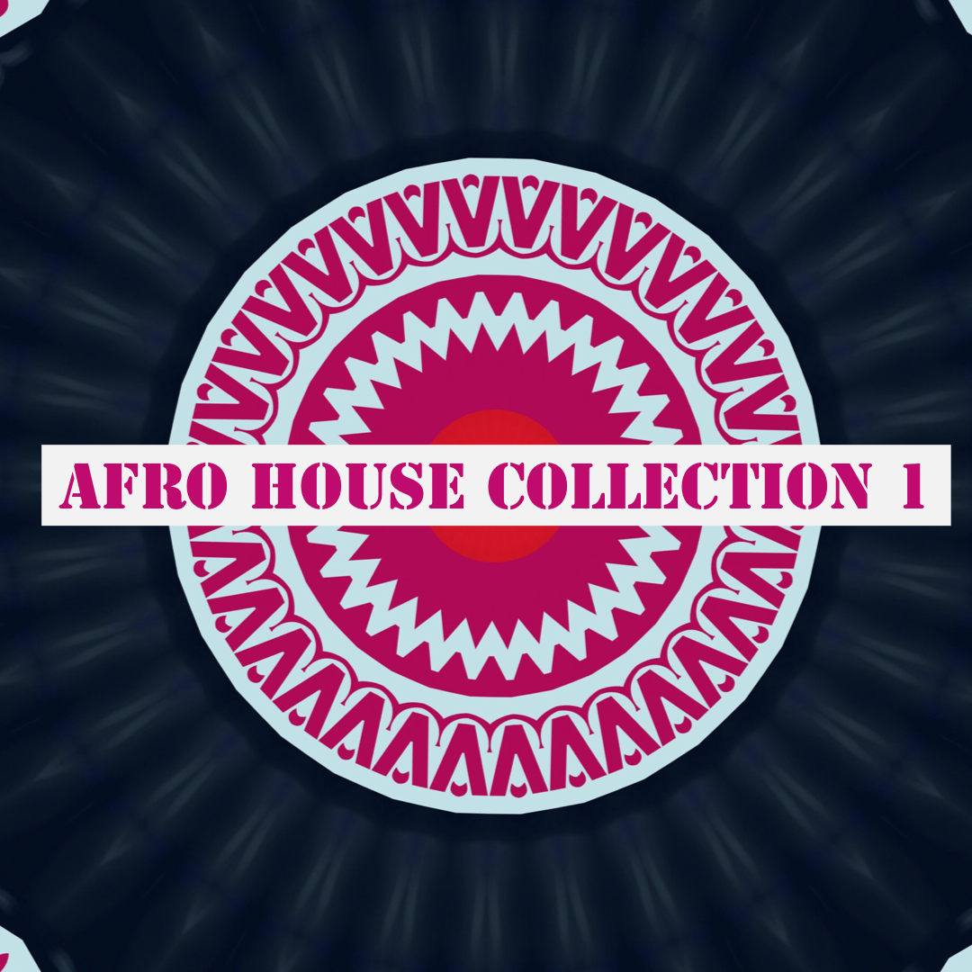 Afro House Collection 1