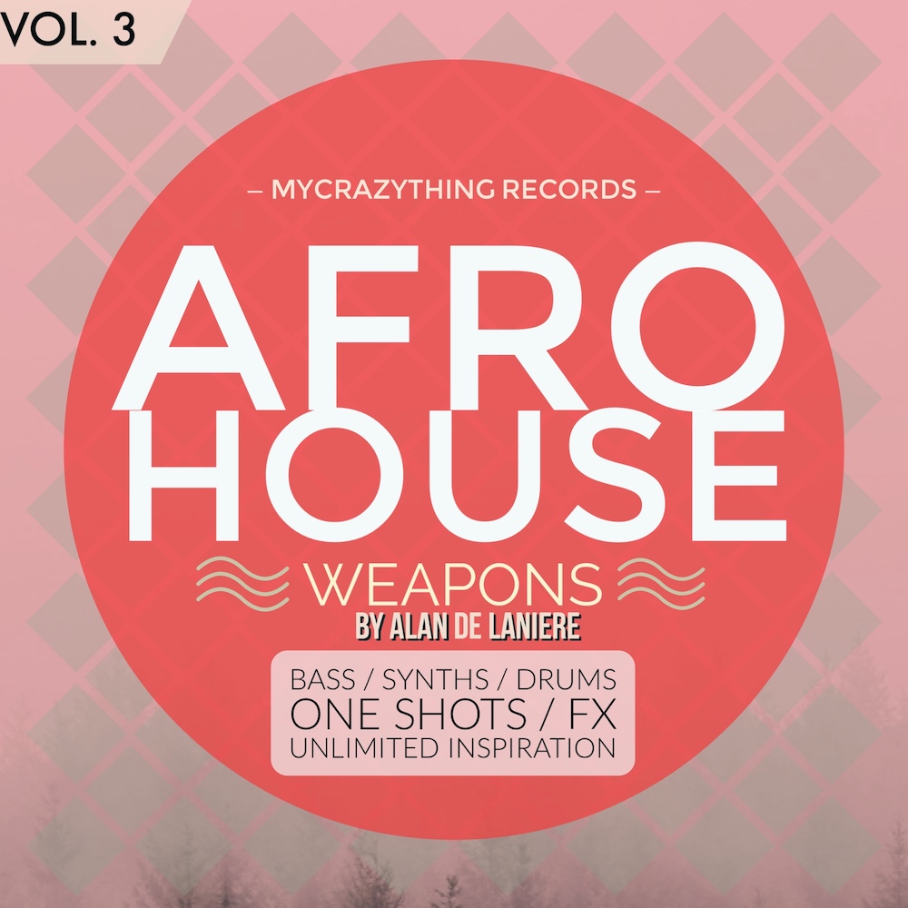 Afro House Weapons 3