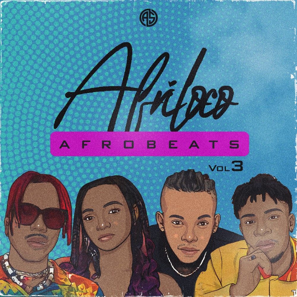 Afriloco - Afrobeats Vol.3